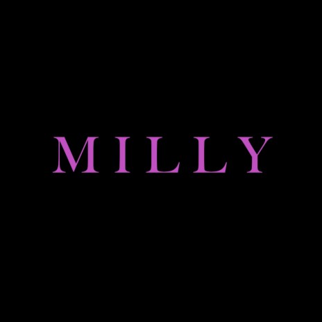 MILLY | Boomplay Music