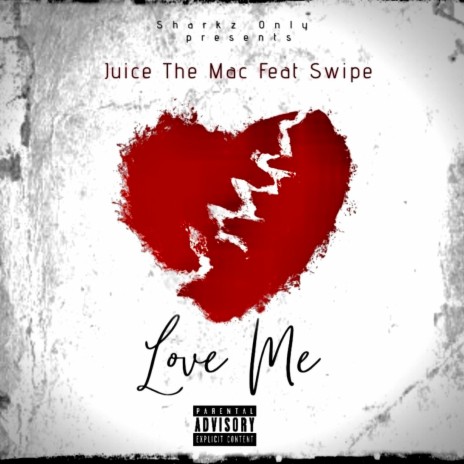 LOve Me (feat. Swipe) | Boomplay Music