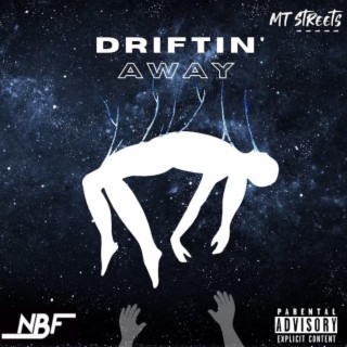 Driftin' Away lyrics | Boomplay Music