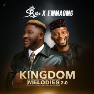 Kingdom Melodies 2.0