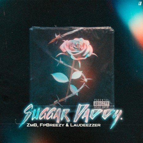 Suggar Daddy ft. ZmB & FpBreezy | Boomplay Music