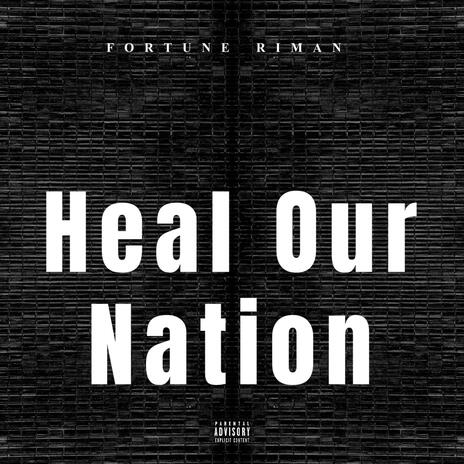 HEAL OUR NATION