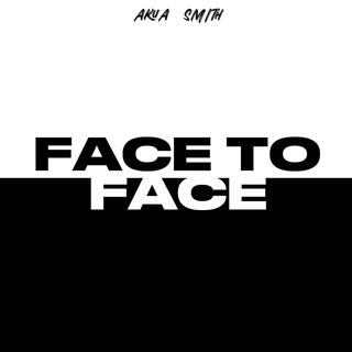 Face to face lyrics | Boomplay Music