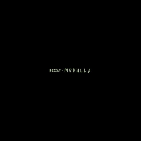 Medulla | Boomplay Music