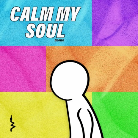 Calm my Soul | Boomplay Music