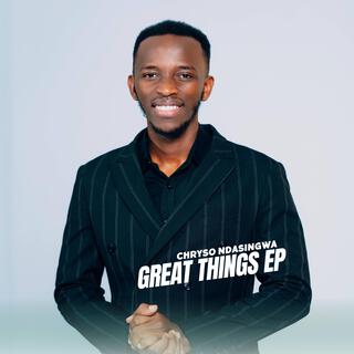 Great things ep