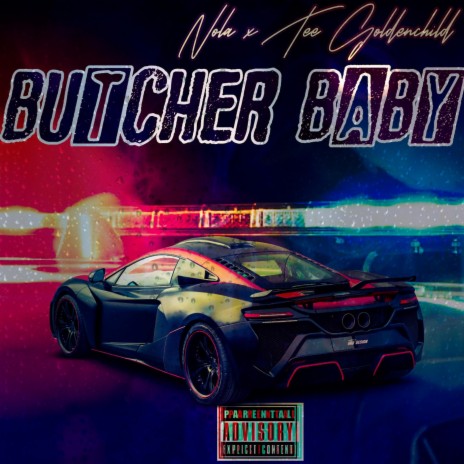 Butcher Baby ft. Tee GoldenChild | Boomplay Music