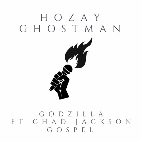 GODzilla ft. Chad Jackson Gospel | Boomplay Music