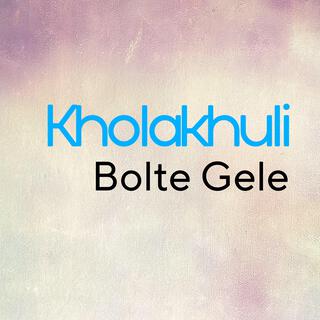 Kholakhuli Bolte Gele