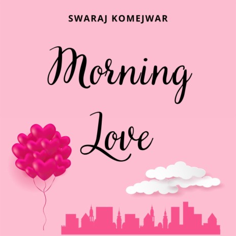 Morning Love | Boomplay Music