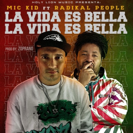 La Vida Es Bella (feat. Radikal People) | Boomplay Music