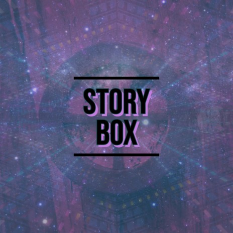 Story Box | Boomplay Music