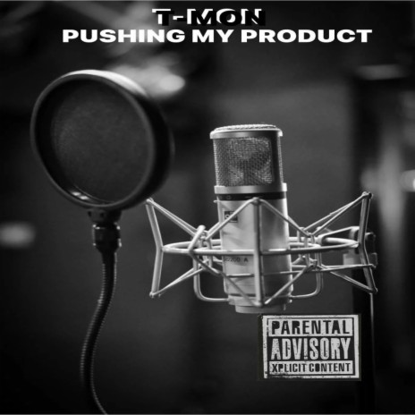 PUSHING MY PRODUCT | Boomplay Music