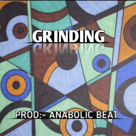 Grinding | Boomplay Music