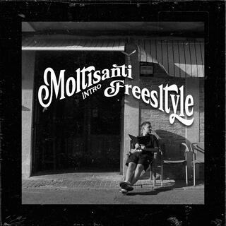 Moltisanti Freestyle / Intro