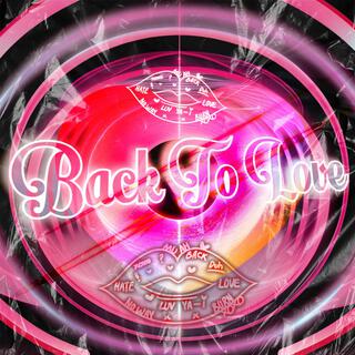 Back To Love lyrics | Boomplay Music