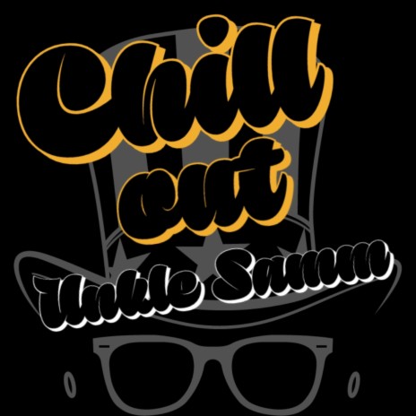 Chill Out (feat. Joe Eversole)