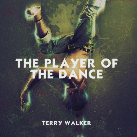 The Player of the Dance | Boomplay Music