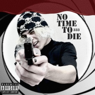 NOTIMETODIE333