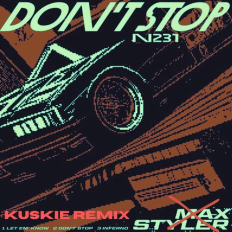 Max Styler (Let Em' Know (Kuskie Remix) | Boomplay Music