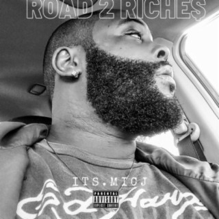 Road 2 Riche$