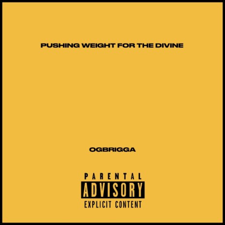 PUSHING WEIGHT FOR THE DIVINE | Boomplay Music