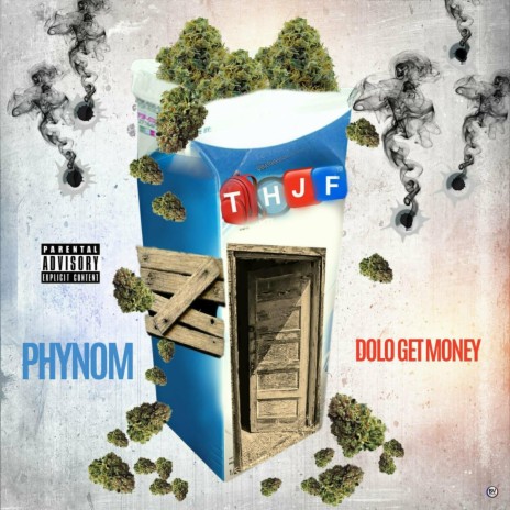 T.H.J.F. (Trappin', Hustle, Jugg, & Finesse) ft. Dolo Get Money | Boomplay Music