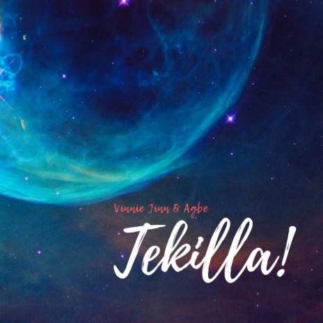 Tekilla! ft. Agbe | Boomplay Music