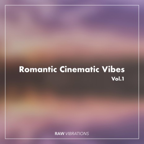 Romantic Cinematic | Boomplay Music