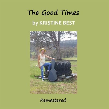 The Good Times (Remastered) | Boomplay Music