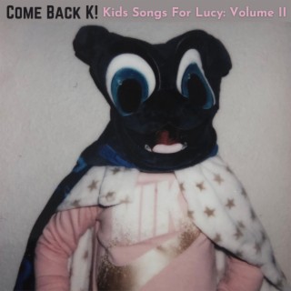 Kids Songs for Lucy: Volume II