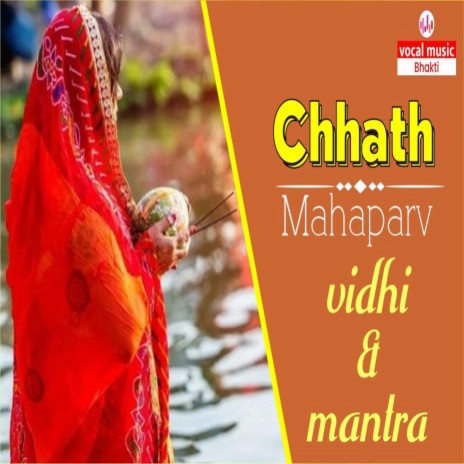 Chhath Mahaparv Vidhi & Mantra | Boomplay Music