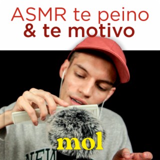 ASMR te peino mientras digo frases afirmativas