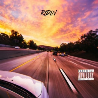 Ridin' lyrics | Boomplay Music