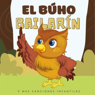 El Búho Bailarín lyrics | Boomplay Music