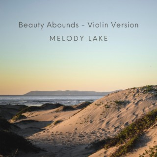 Beauty Abounds (Violin Version)