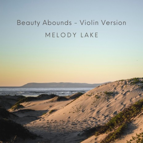Beauty Abounds (Violin Version) | Boomplay Music