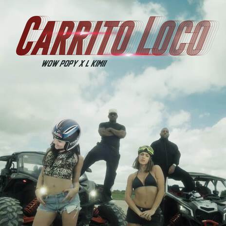 Carrito Loco ft. L Kimii | Boomplay Music