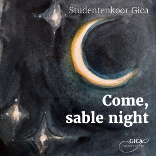 Come, sable night