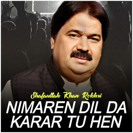 Nimaren Dil Da Karar Tu Hen | Boomplay Music