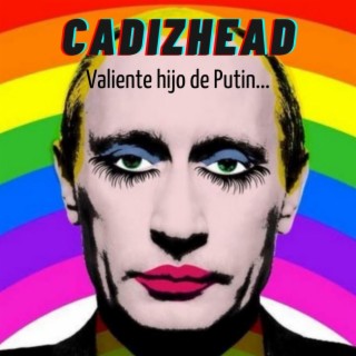 Valiente Hijo De Putin