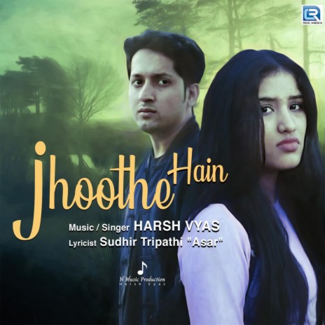 Jhoothe Hain | Boomplay Music