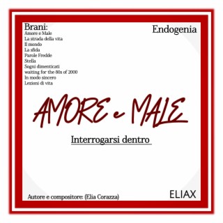 Amore e Male (Interrogarsi dentro)