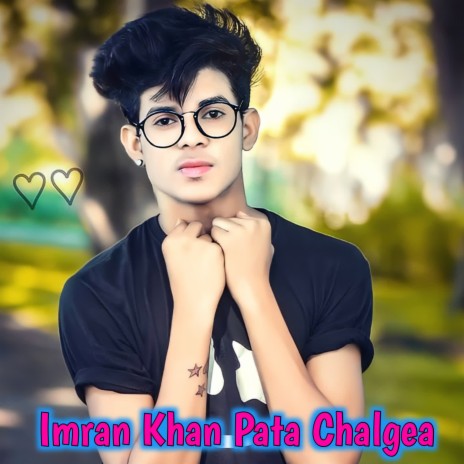 Imran Khan Pata Chalgea | Boomplay Music