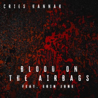 Blood on the Airbags