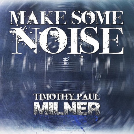 Make Some Noise | Boomplay Music