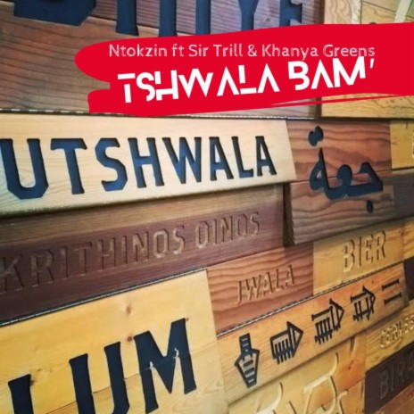 Tshwala Bam ft. Khanya Greens | Boomplay Music