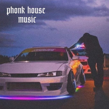 another phonk song | Boomplay Music