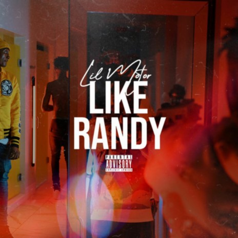 Like Randy | Boomplay Music