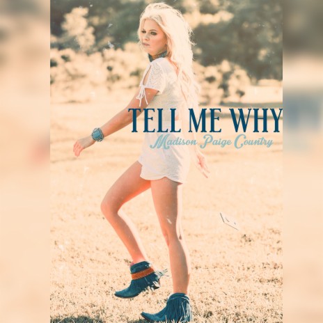 Tell Me Why | Boomplay Music